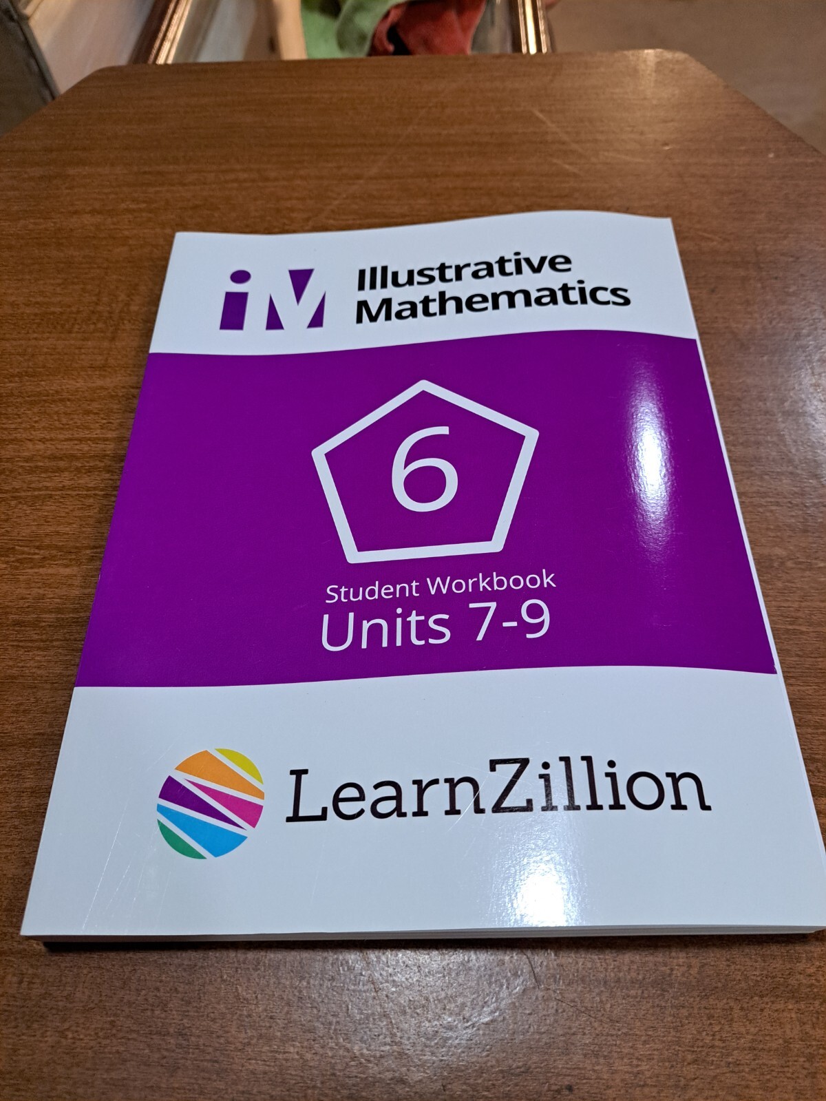 Learn Zillion Illustrative Math Student Workbook Grade 6 Unit 7 to 9 Homeschool
