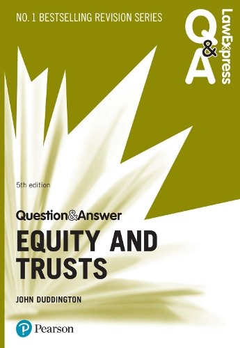 Law Express Question and Answer: Equity and Trusts, 5th e… by Duddington, John