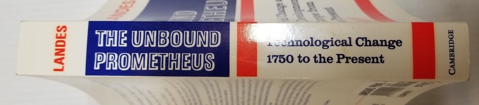 The Unbound Prometheus : Technological Change and Industrial Development (FC30-4