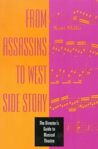 From Assassins to West Side Story: The Director’s Guide to Musical – GOOD