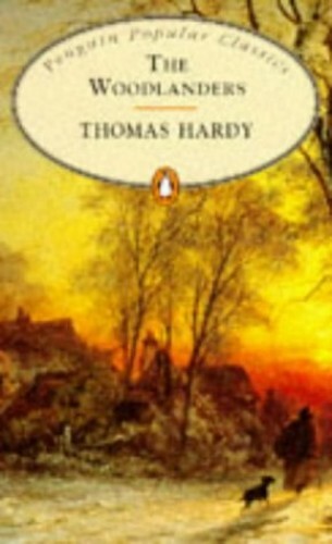 The Woodlanders (Penguin Popular Classics) by Hardy, Thomas Paperback Book The