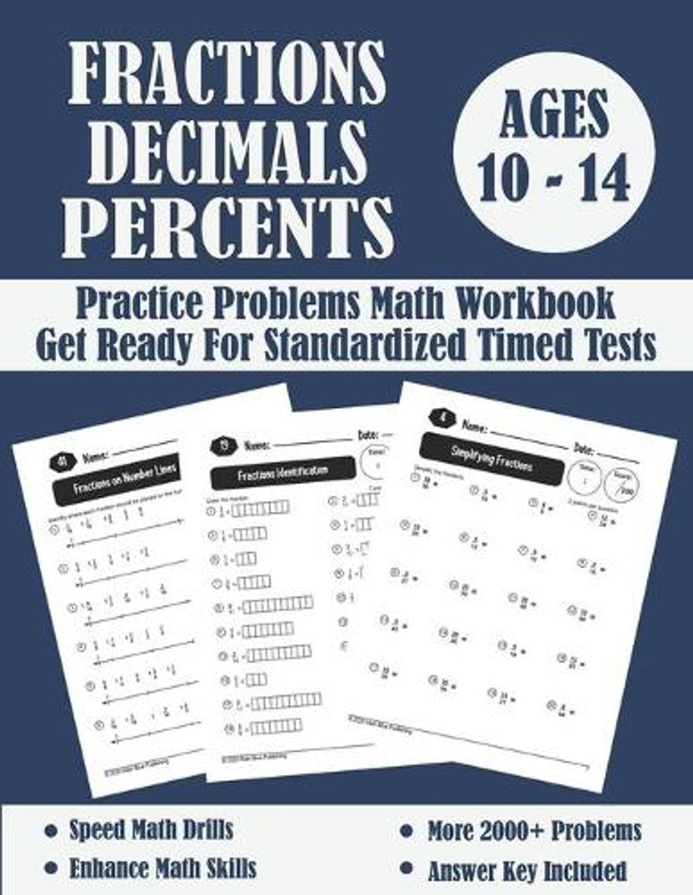 Fractions, Decimals And Percents Timed Tests Math Workbook: Practice Problems Of