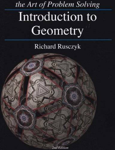 Introduction to Geometry, 2nd Edition (The Art of Problem Solving) – GOOD