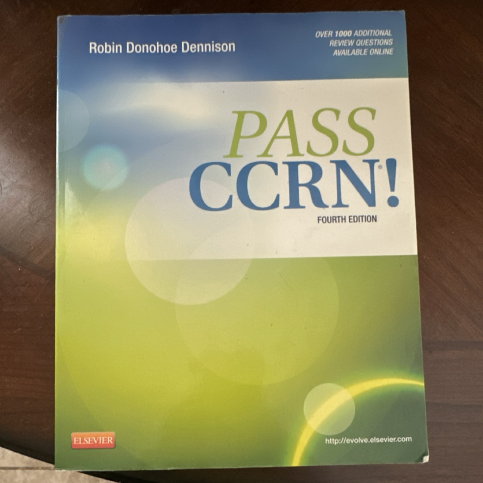 Elsevier Pass CCRN! 4th Edition Study Guide by Robin Donohoe Dennison