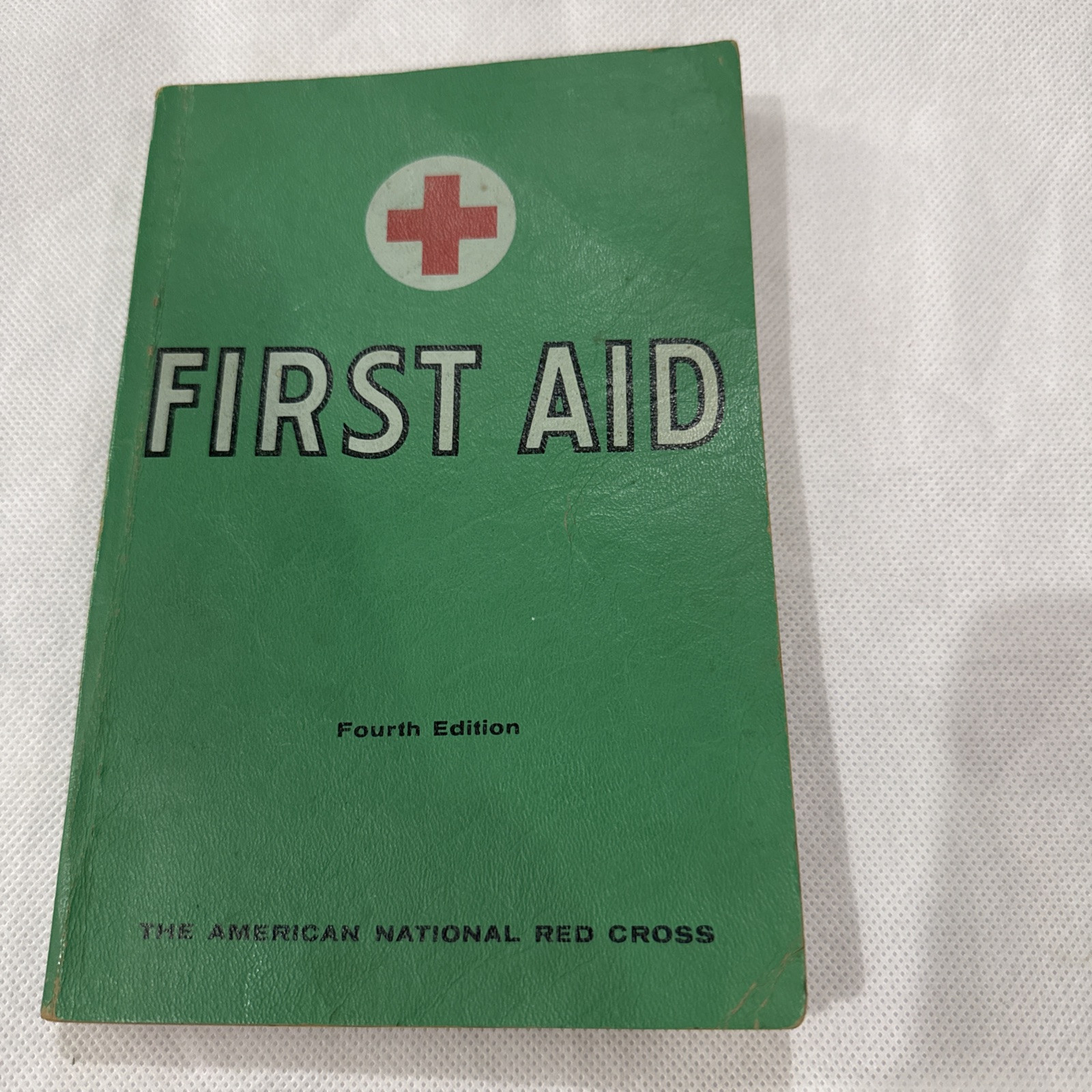The American National Red Cross First Aid Book Fourth Edition Vintage 1957
