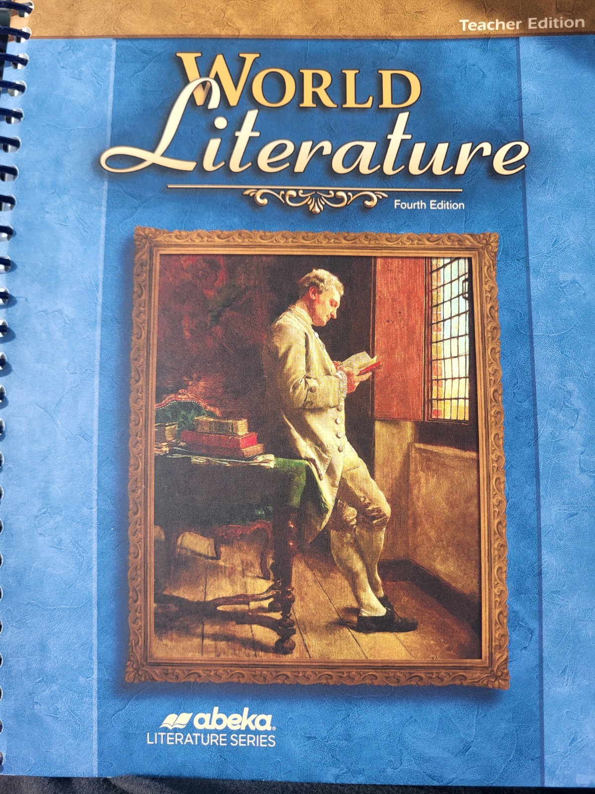 Abeka World Literature Teacher Edition (4th Edition) 10th Grade
