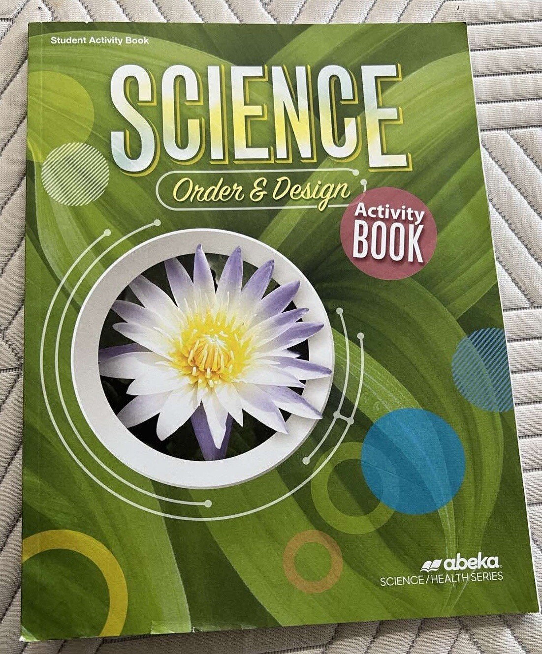 Abeka Science Order And Design Student Activity Book. SAME DAY SHIPPING