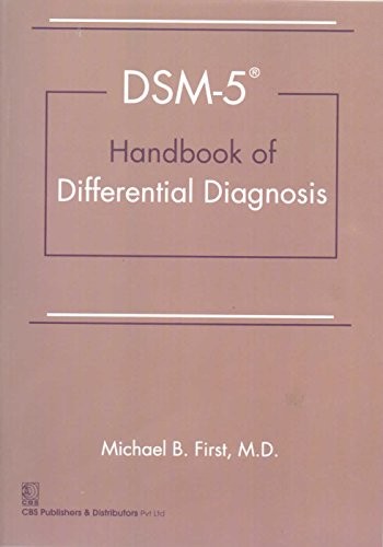 DSM 5 HANDBOOK OF DIFFERENTIAL DIAGNOSIS SPL EDITION (PB By First M.b. **Mint**