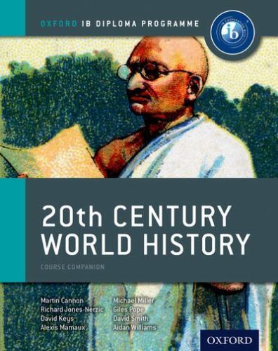 IB 20th Century World History: Oxford IB Diploma Program