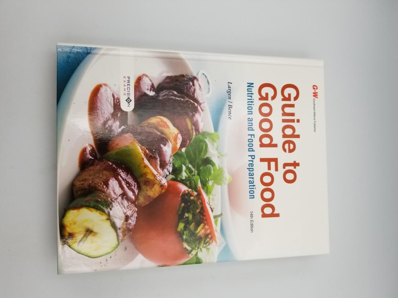 Guide to Good Food: Nutrition and Food Preparation