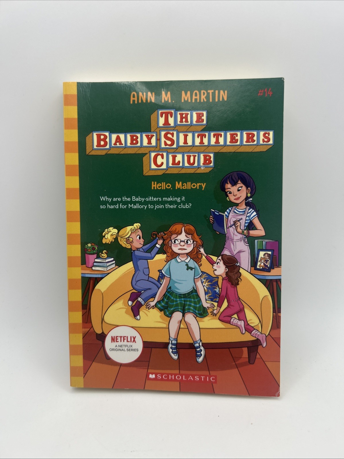 Hello Mallory (the Baby-Sitters Club #14 Netflix Edition) by Ann, M. Martin (Eng