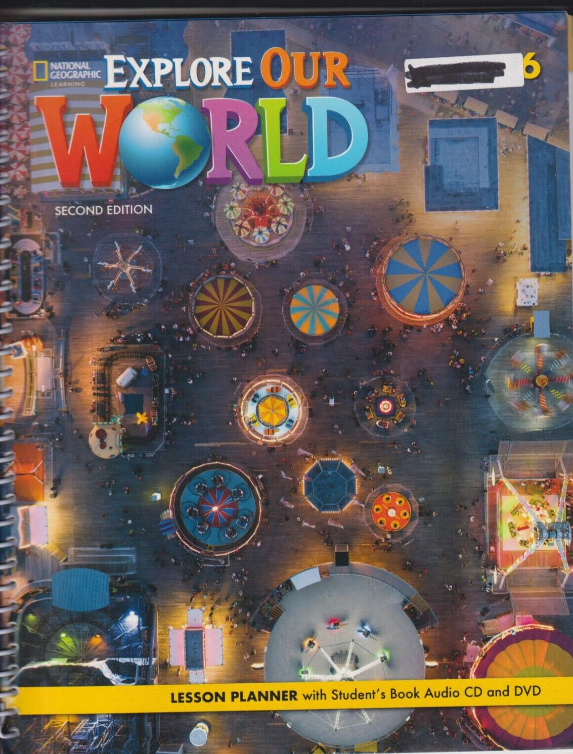 NATIONAL GEOGRAPHIC EXPLORE OUR WORLD 6 2nd edition LESSON PLANNER + CD & DVD!