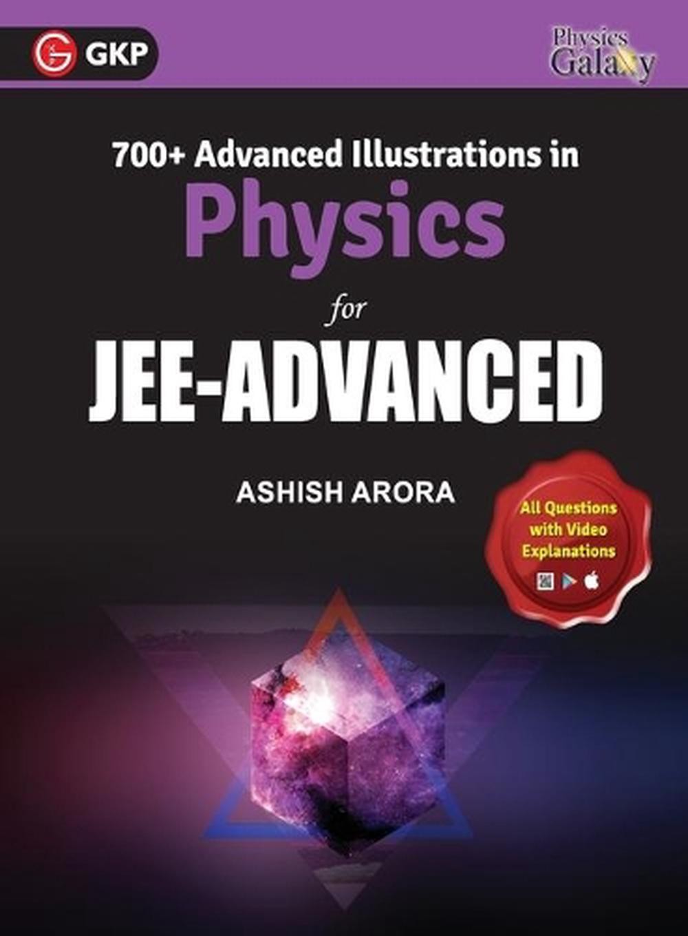 Physics Galaxy 2020-21: Advanced Illustration in Physics by Ashish Arora (Englis