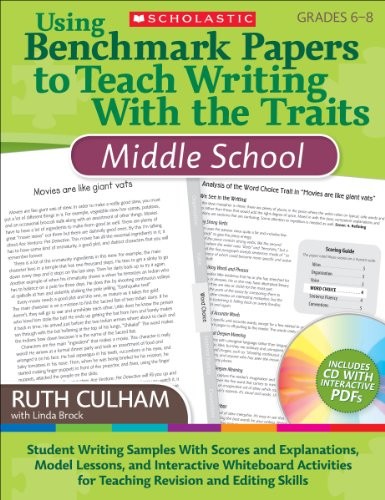 Using Benchmark Papers to Teach Writin…, Culham, Ruth