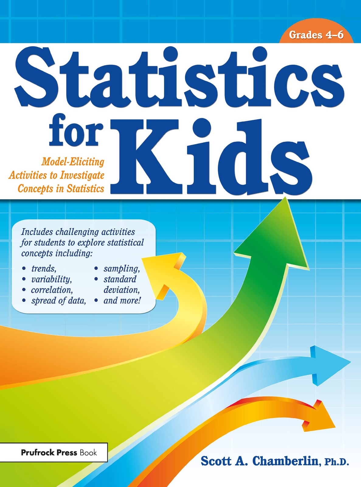 Statistics for Kids: Model Eliciting Activities to Investigate Concepts in Stati