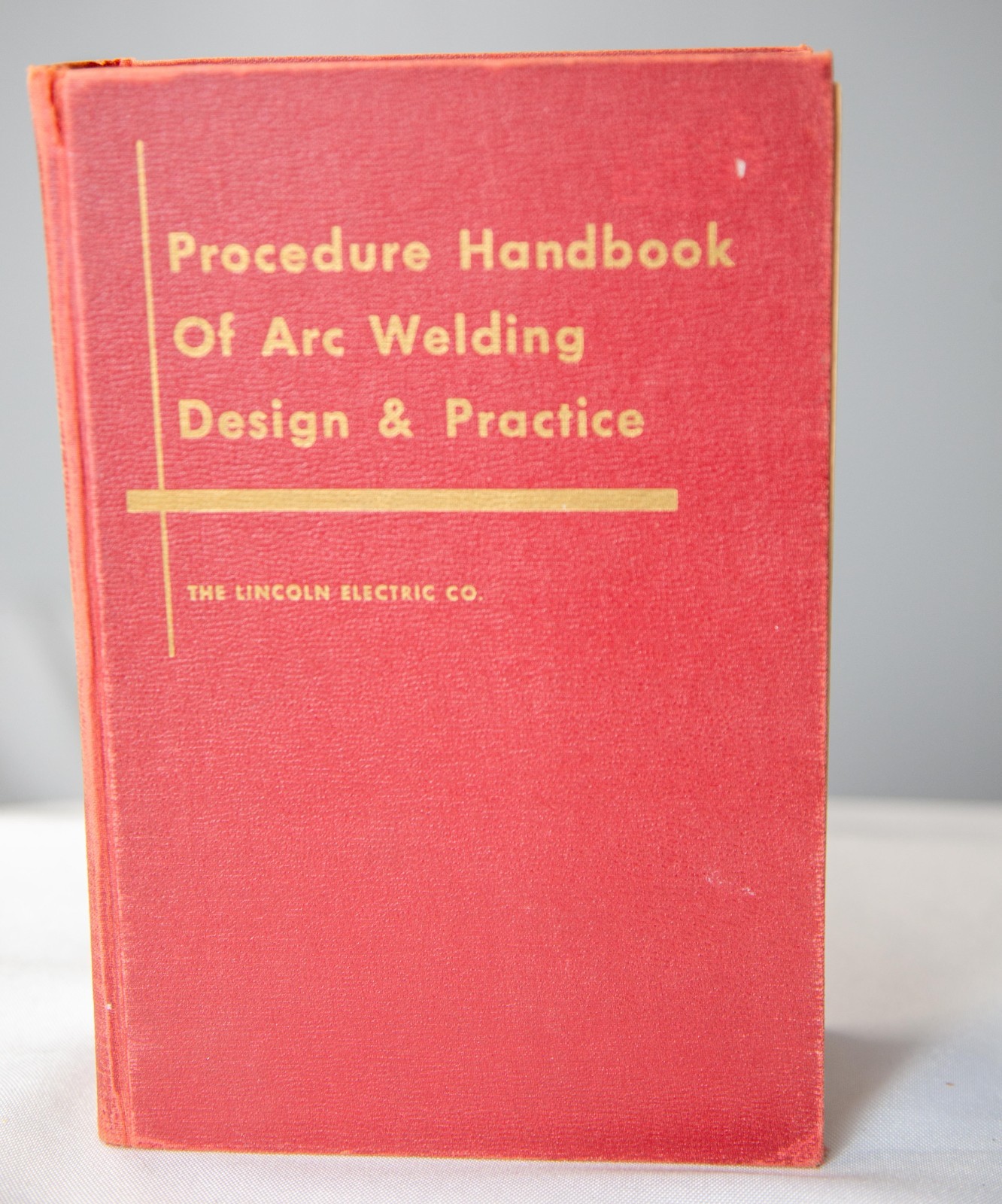 The Procedure Handbook Of Arc Welding 11 Edition Hardcover 1957