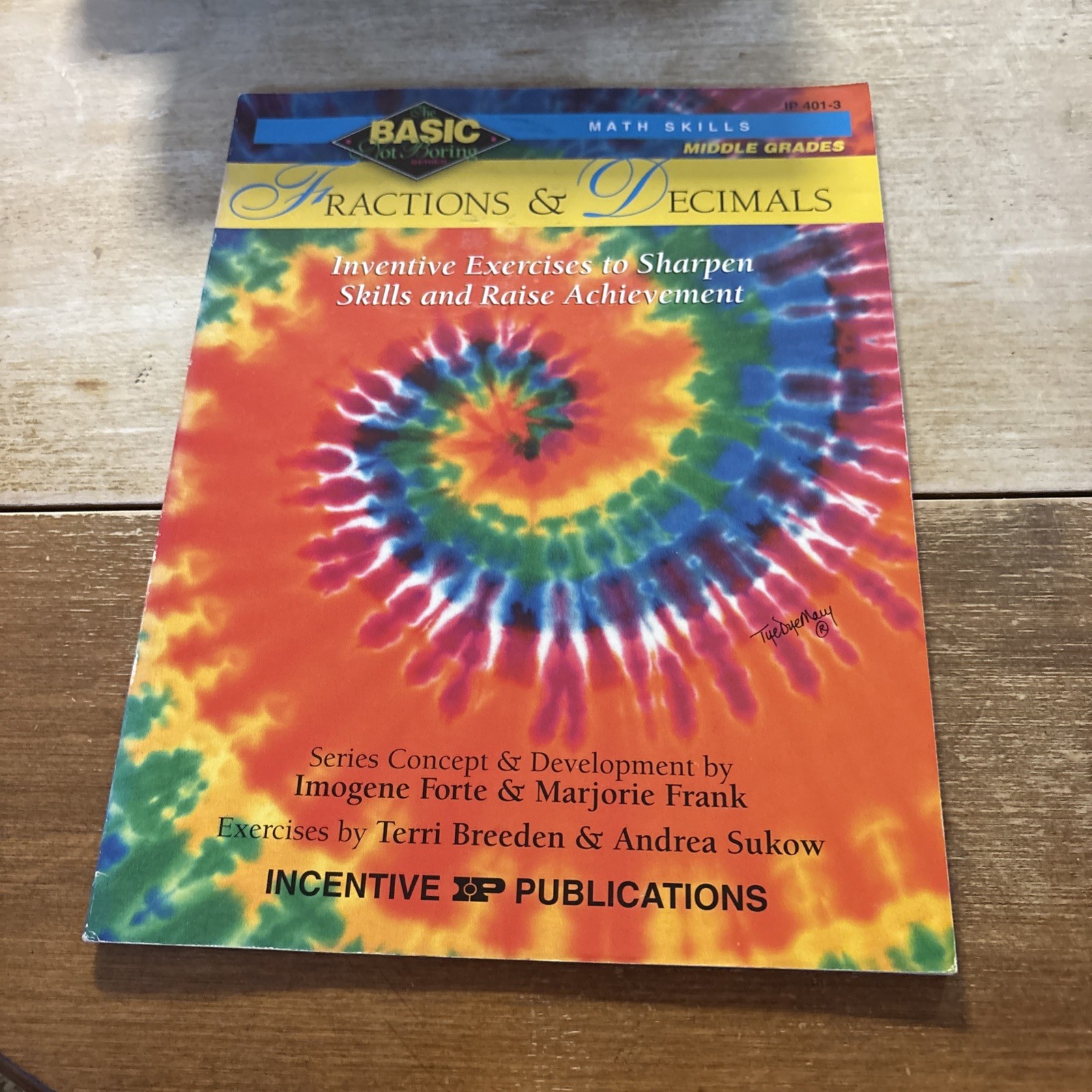 Fractions & Decimals :Middle Grades: Inventive Exercises to Sharpen Math Skills