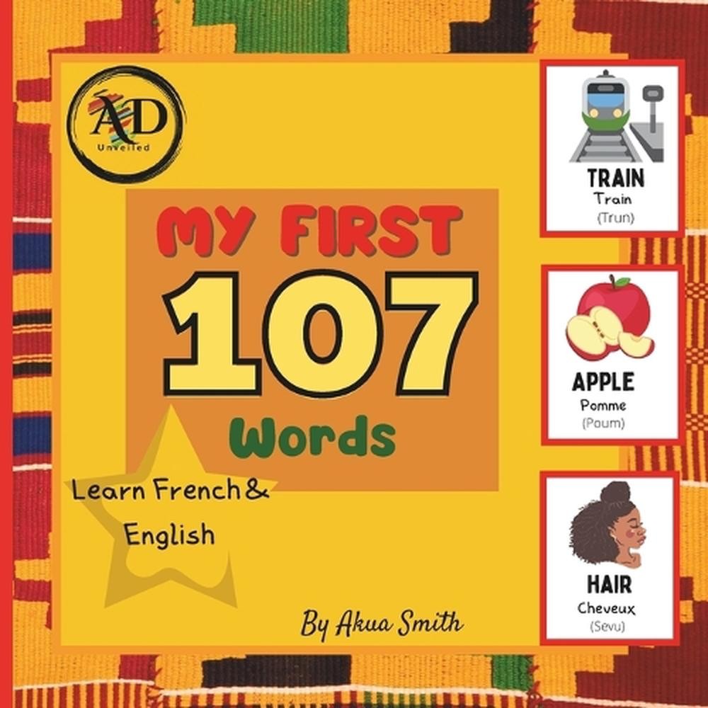 My First 107 Words Learn English and French: Bilingual books – Learn English and