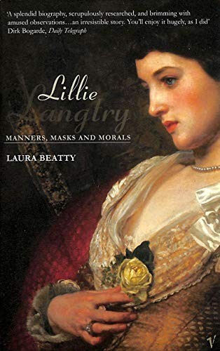 Lillie Langtry: Manners, Masks and Morals by Beatty, Laura Paperback Book The