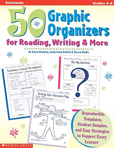 50 Graphic Organizers for Reading, Writing & More (Grades 4-8) B