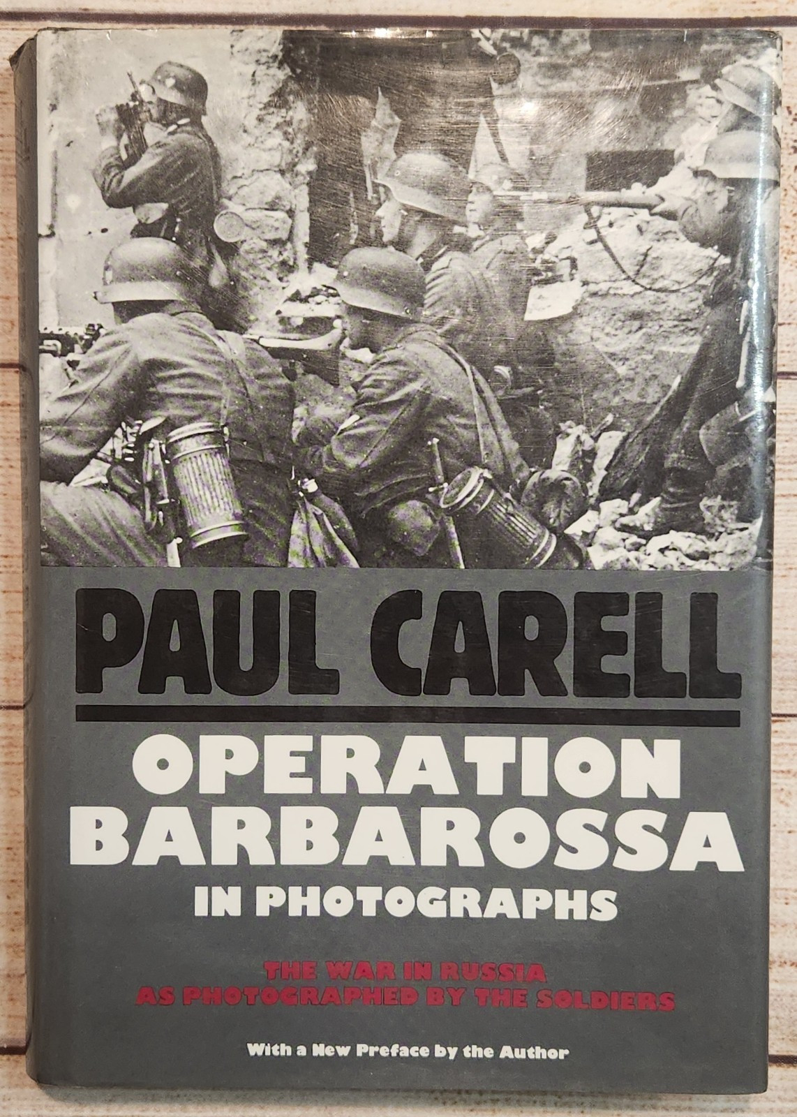 Operation Barbarossa in Photographs (Schiffer Military History) by Paul Carell