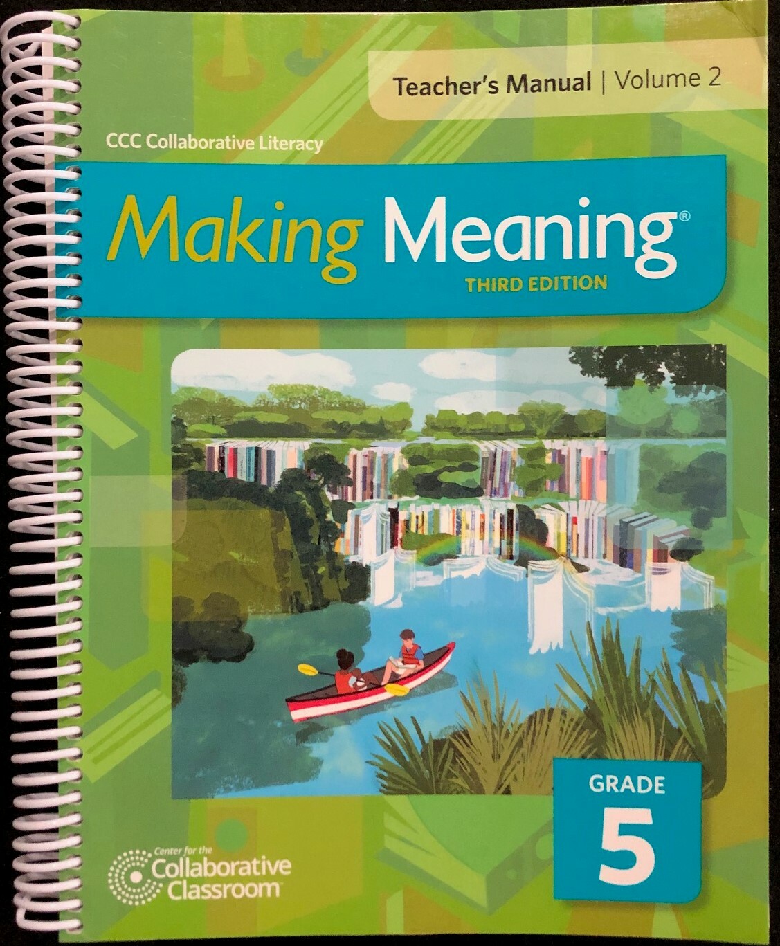 5th – Making Meaning TEACHER’S MANUAL Volume 2 – only (2015, 3rd Edition)