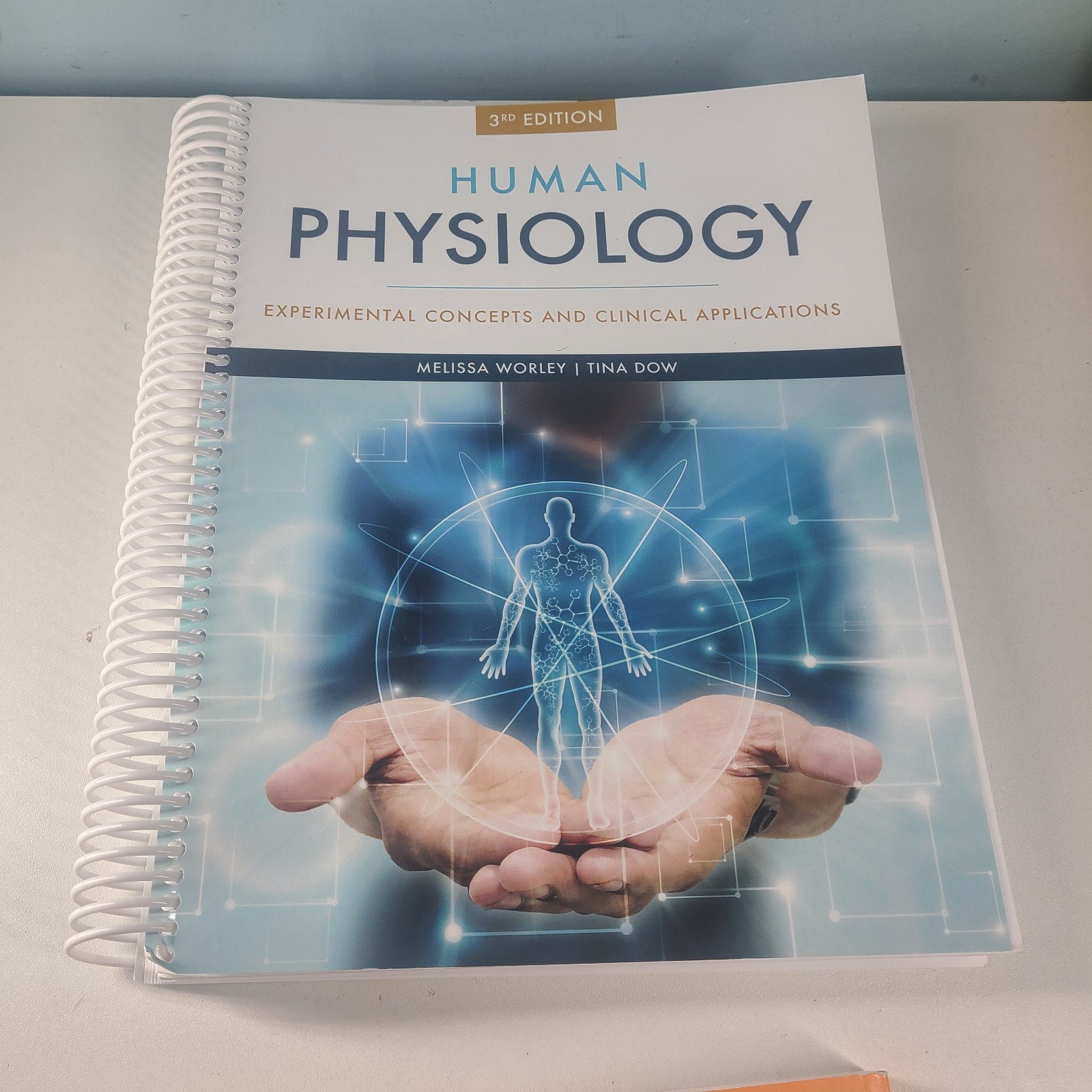 Human Physiology Experimental Concepts, And Clinical Applications Dow Worley 3rd