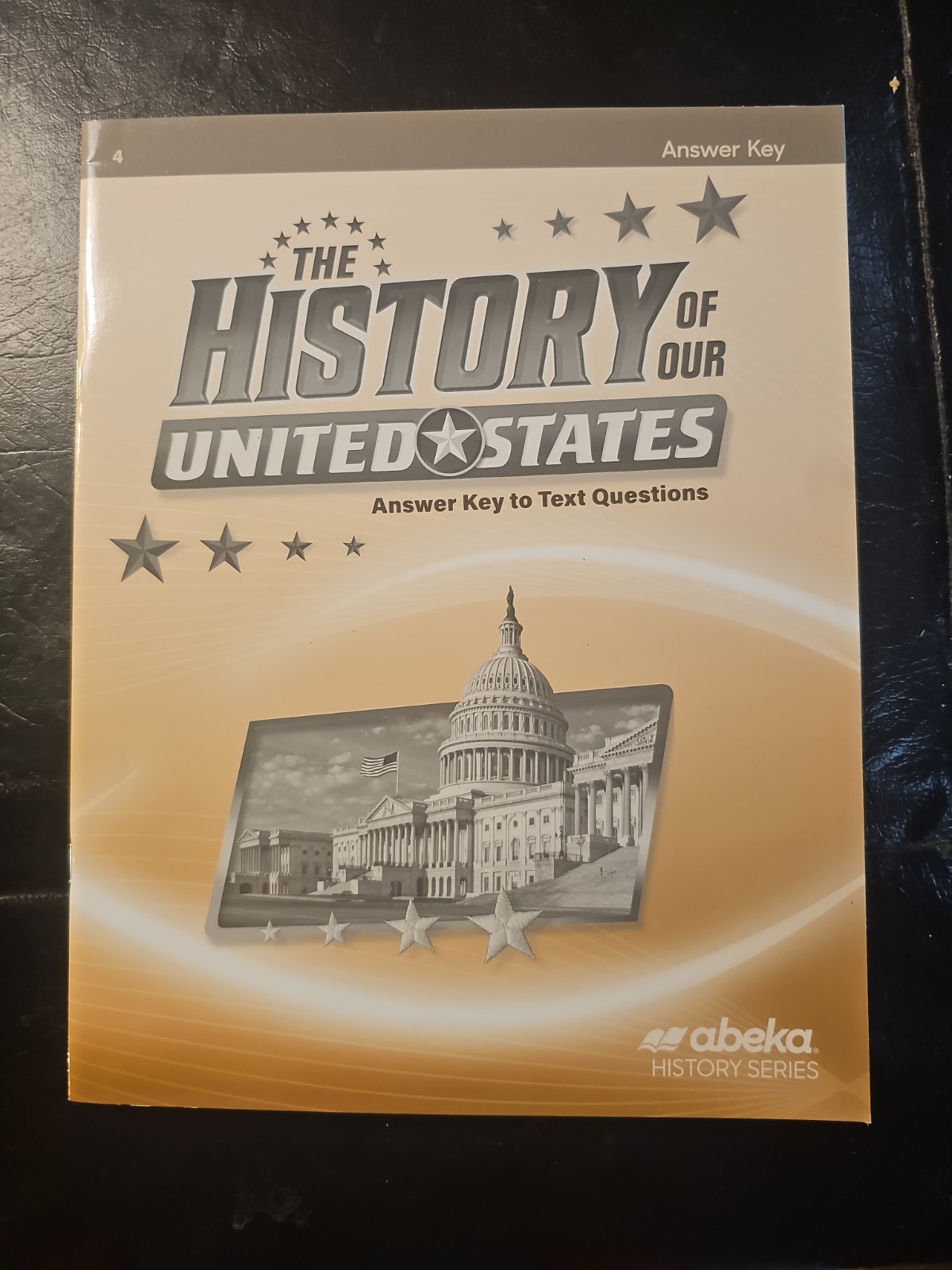 Abeka, The History Of Our United States, Answer Key To Text Questions, 4th Grade