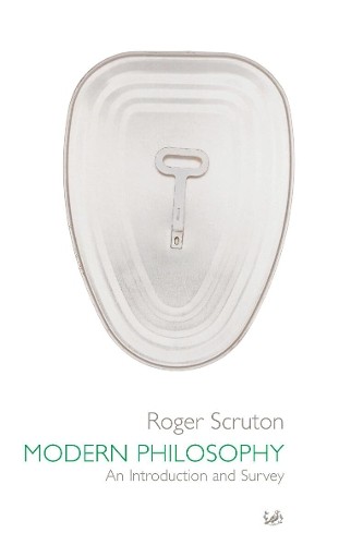 Modern Philosophy: An Introduction and Survey by Scruton, Roger Paperback Book