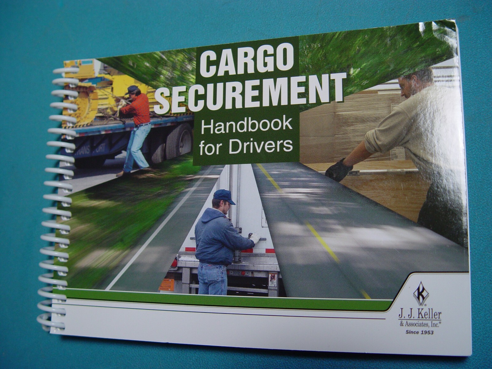 Cargo Securement Handbook for Drivers JJ KELLER 10220 ( 445MP )