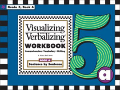 Visualizing and Verbalizing Workbook (Grade 5, Book 1 – Comprehension, Vocabular