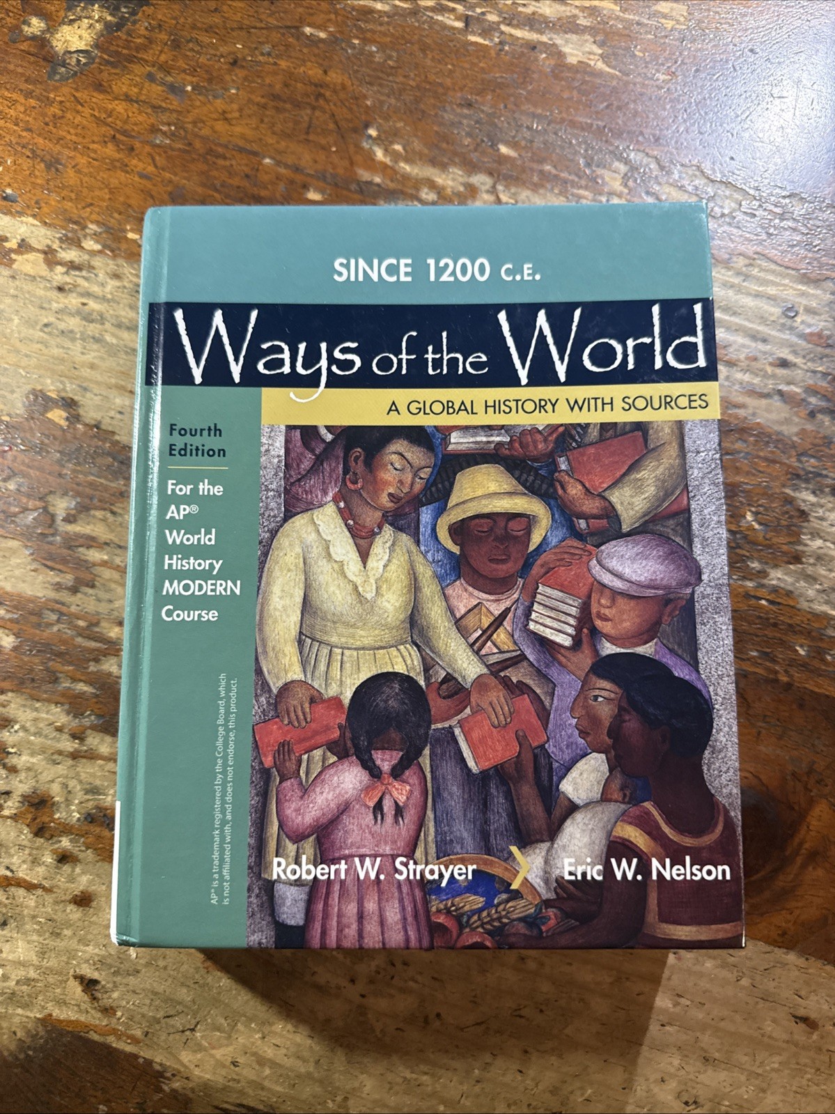 Since 1200 CE Ways of the World – Fourth Edition For the AP Modern Course 2020