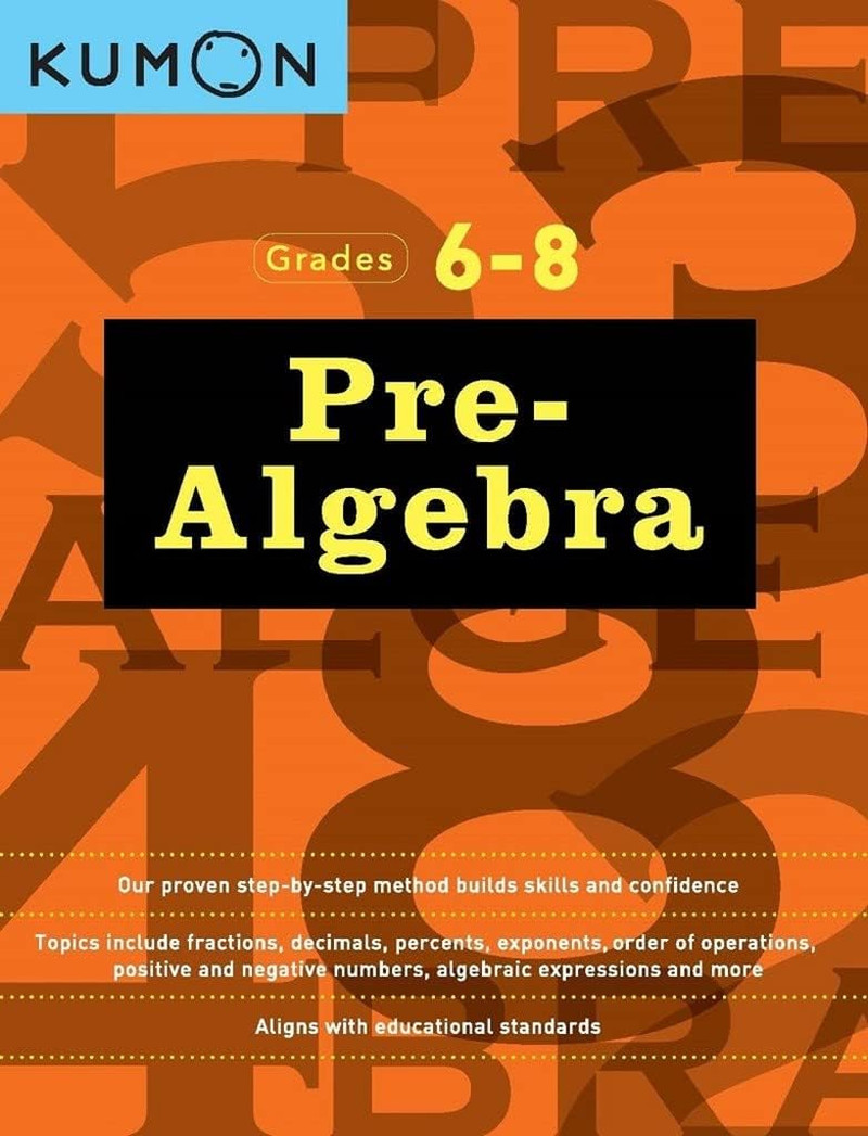 Kumon Pre Algebra-Grades 6-8 (Kumon Middle School Math Workbooks) (Kumon Math Wo