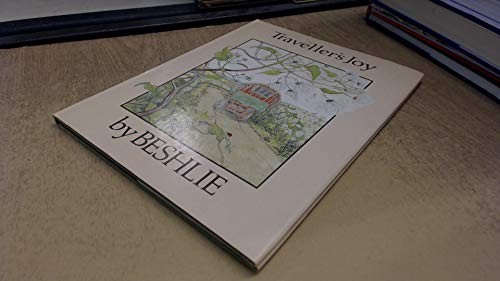 TRAVELLER’S JOY By Beshlie & Author – Hardcover **BRAND NEW**