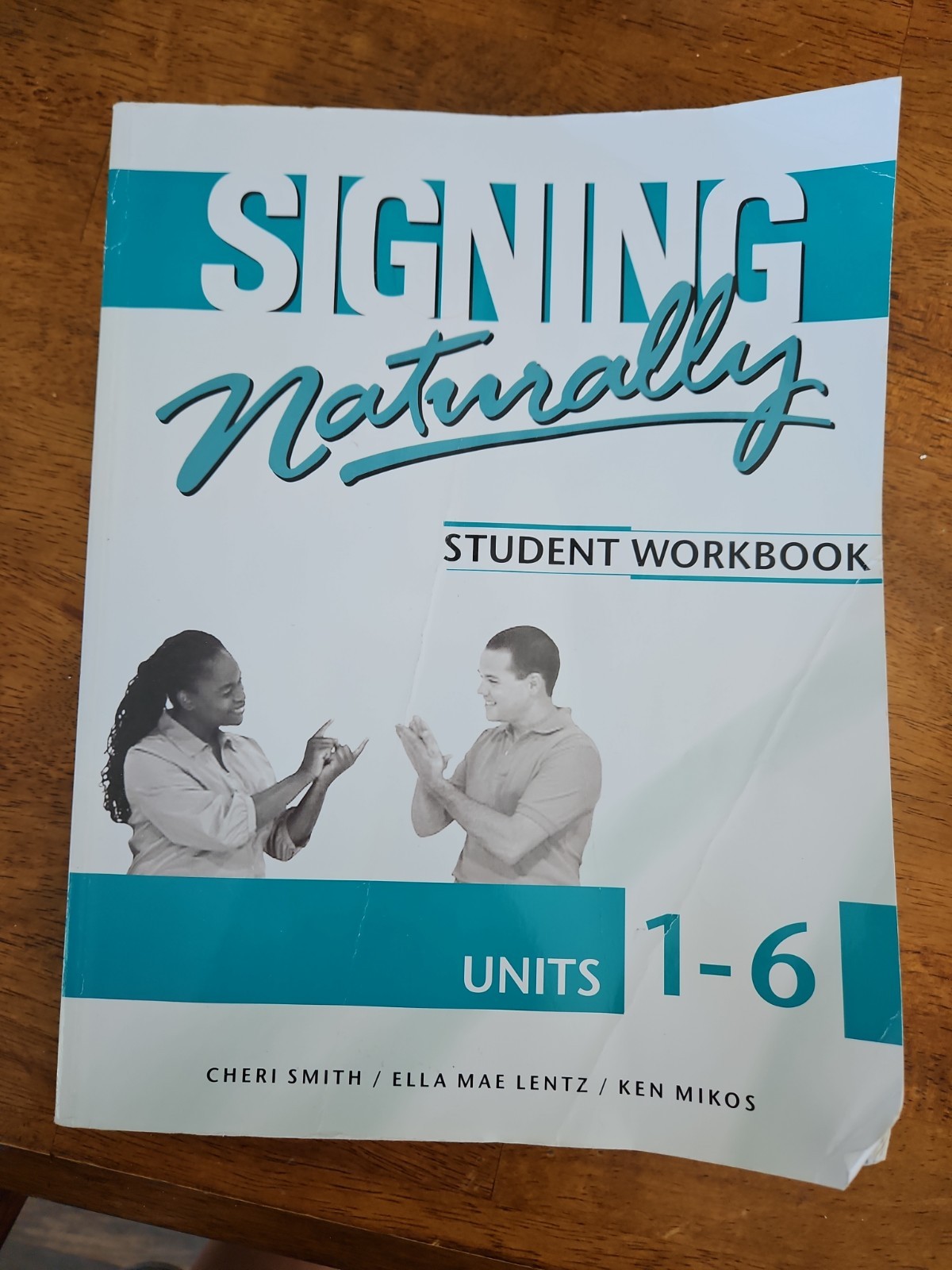Signing Naturally Student Workbook Units 1-6 with DVD