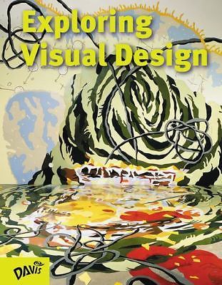 Exploring Visual Design: The Elements and Principles Gatto, Joseph A. hardcover