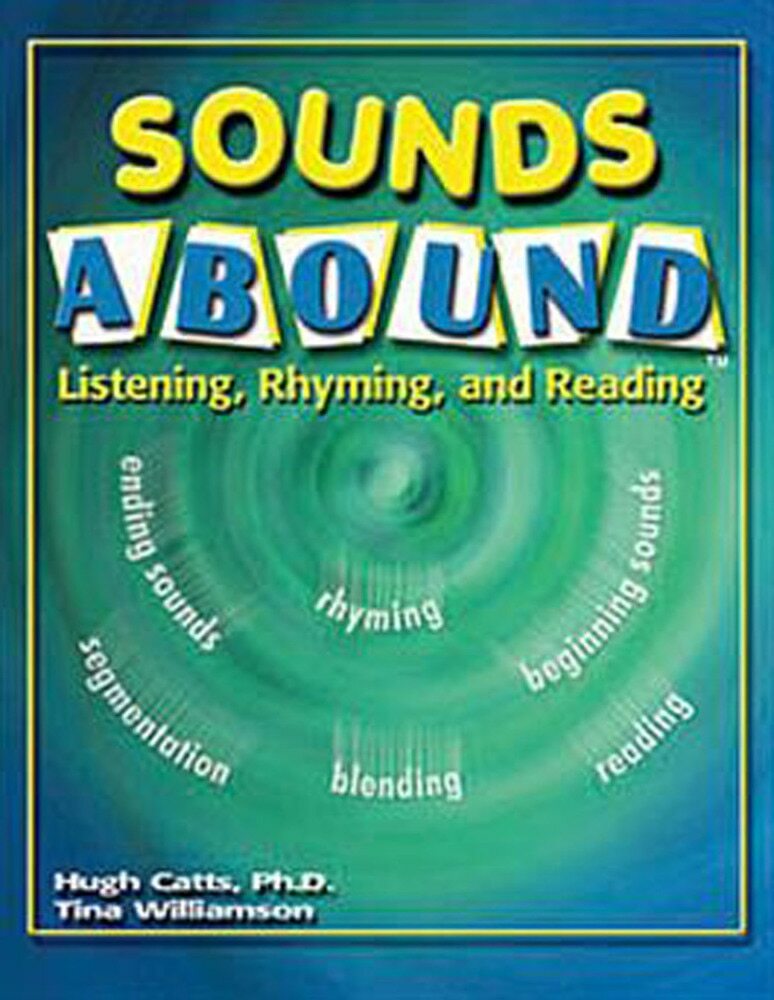 Sounds Abound: Listening, Rhyming and Reading Spiral-boun by Hugh Catts (Author)