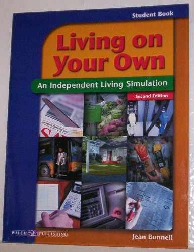 Living on Your Own : An Independent – Paperback, by Jean Bunnell – Very Good o