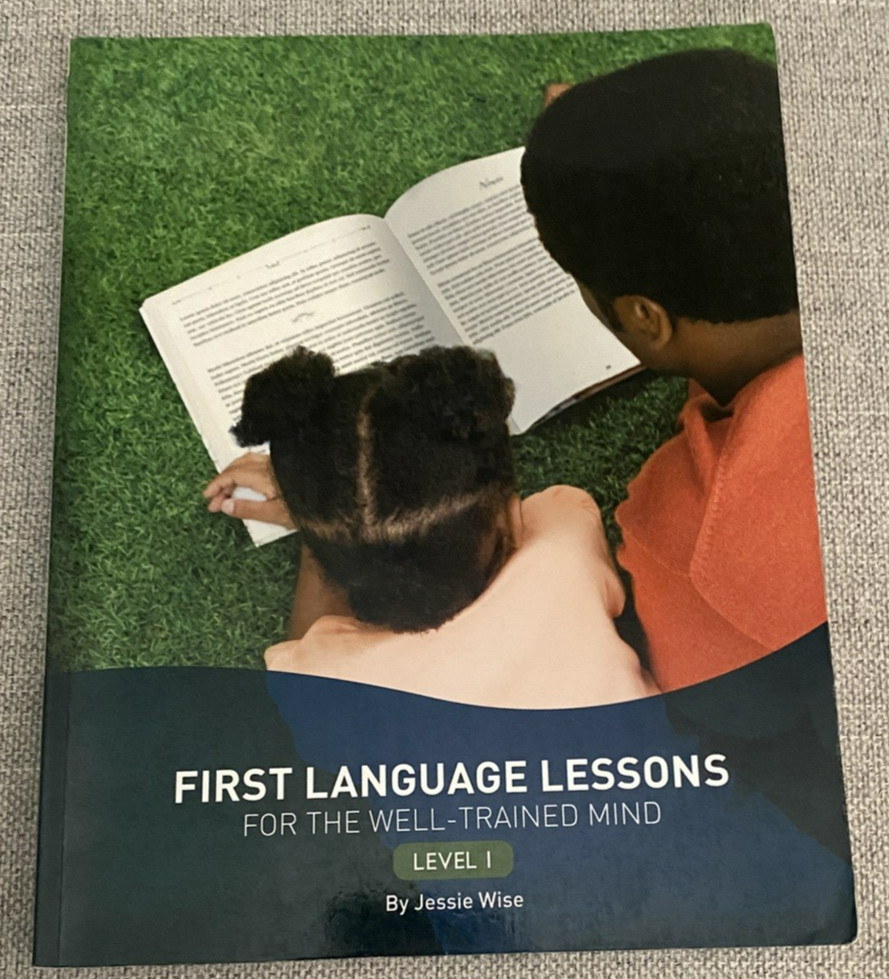 First Language Lessons for the Well Trained Mind Level 1 Jessie Wise