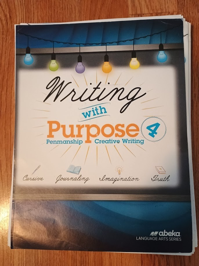 Writing with Purpose 4 – Abeka 4th grade Language Arts LIKE NEW!