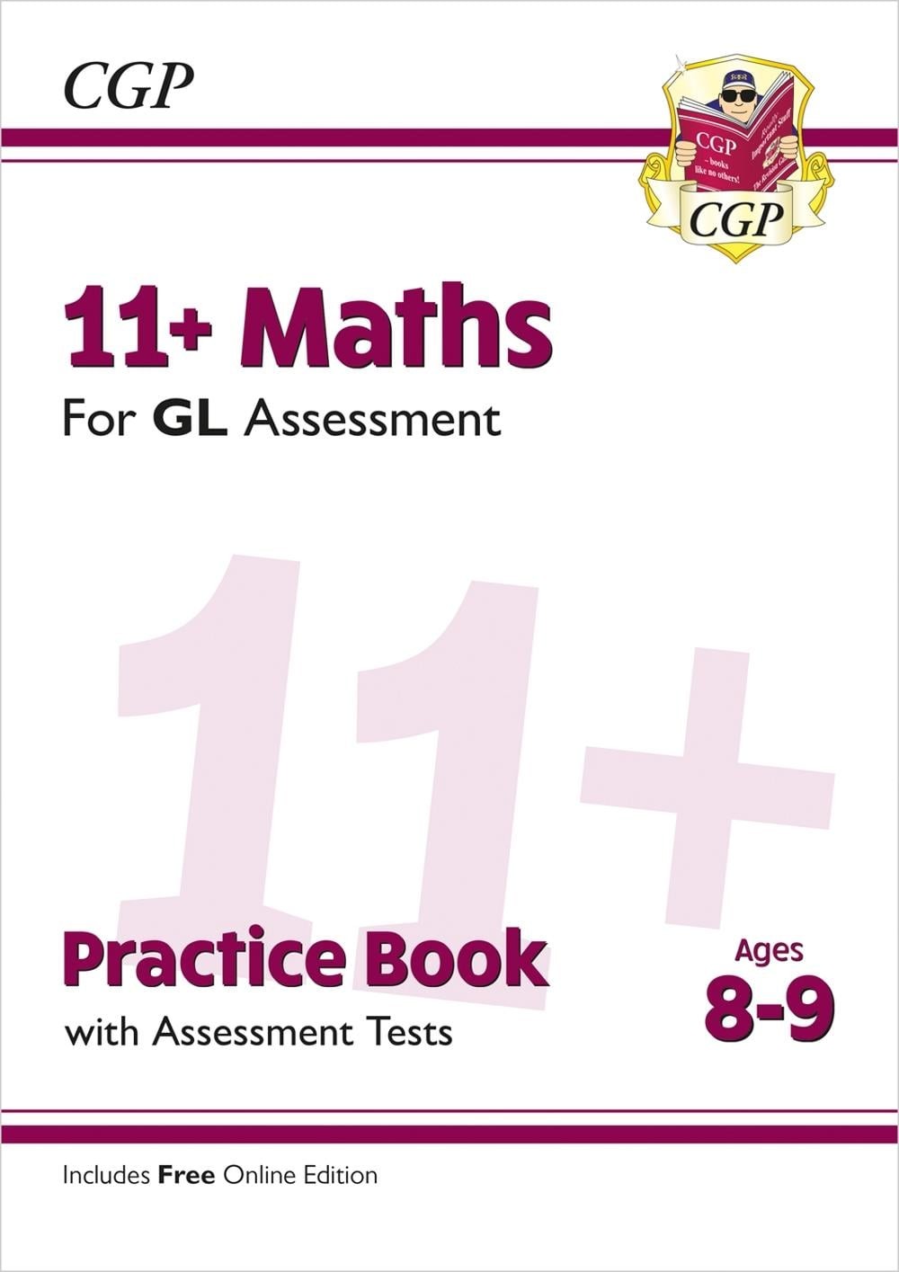 11+ GL Maths Practice Book & Assessment Tests – Ages 8-9 (with Online Edition) b