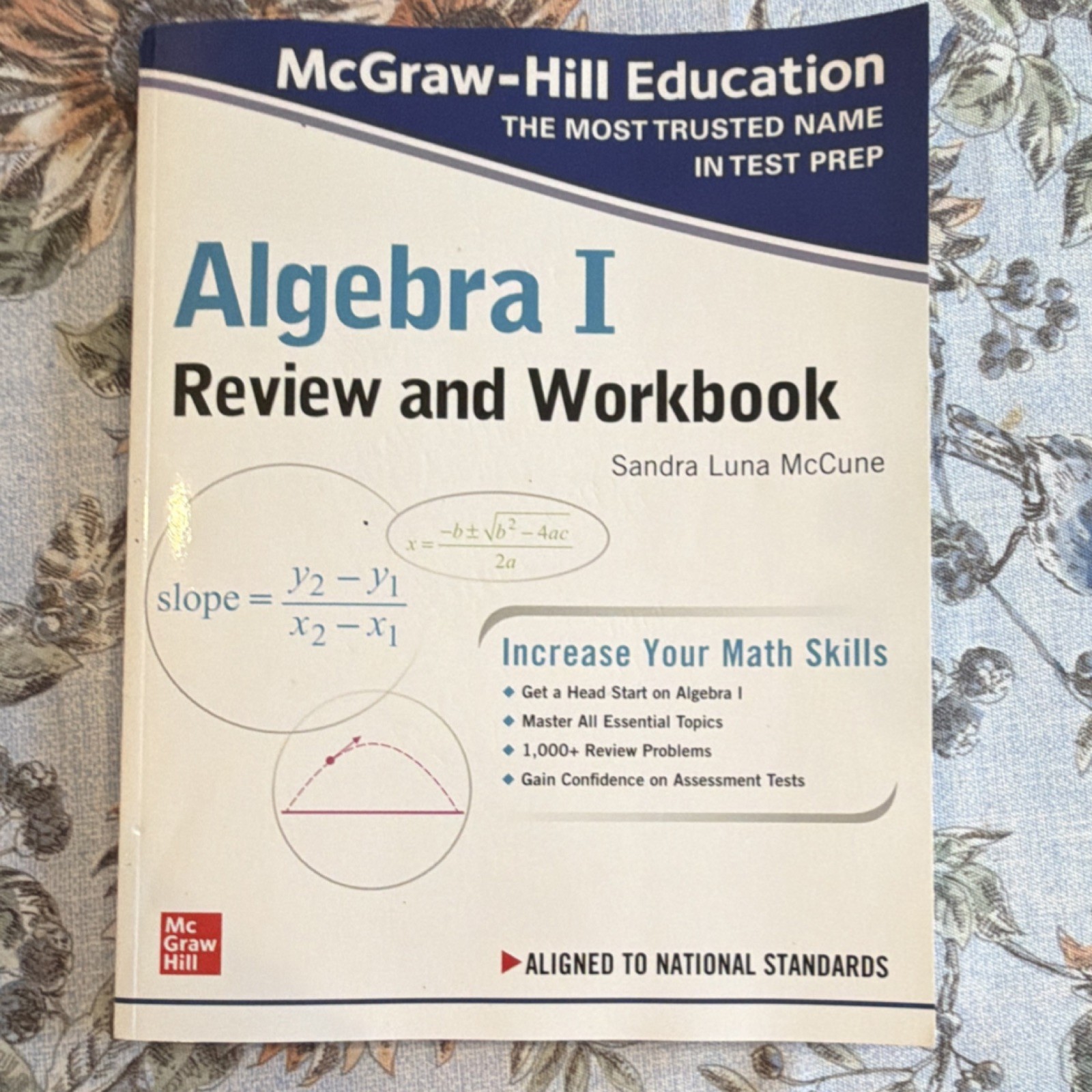 McGraw-Hill Algebra I Review Workbook Sandra Luna McCune High School Aligned