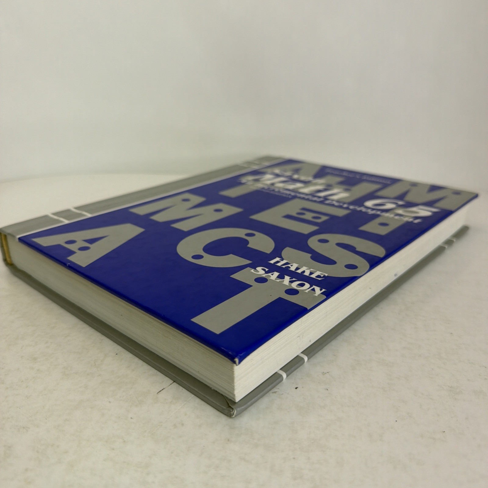 Saxon Math 65: An Incremental Development Teacher’s Edition 2nd Edition 2001 HC