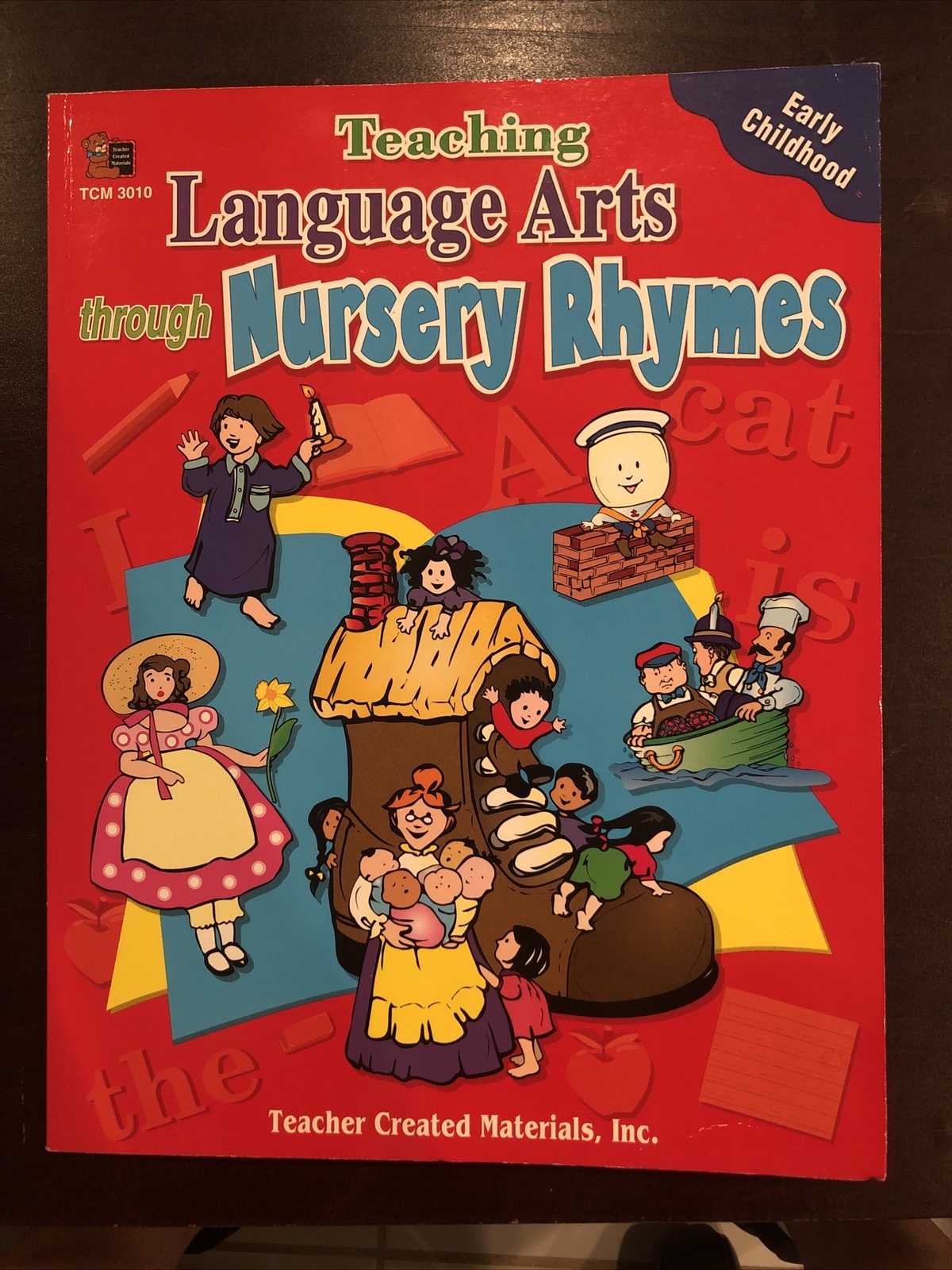 Nursery Rhymes Ser.: Teaching Language Arts Through Nursery Rhymes by Amy…