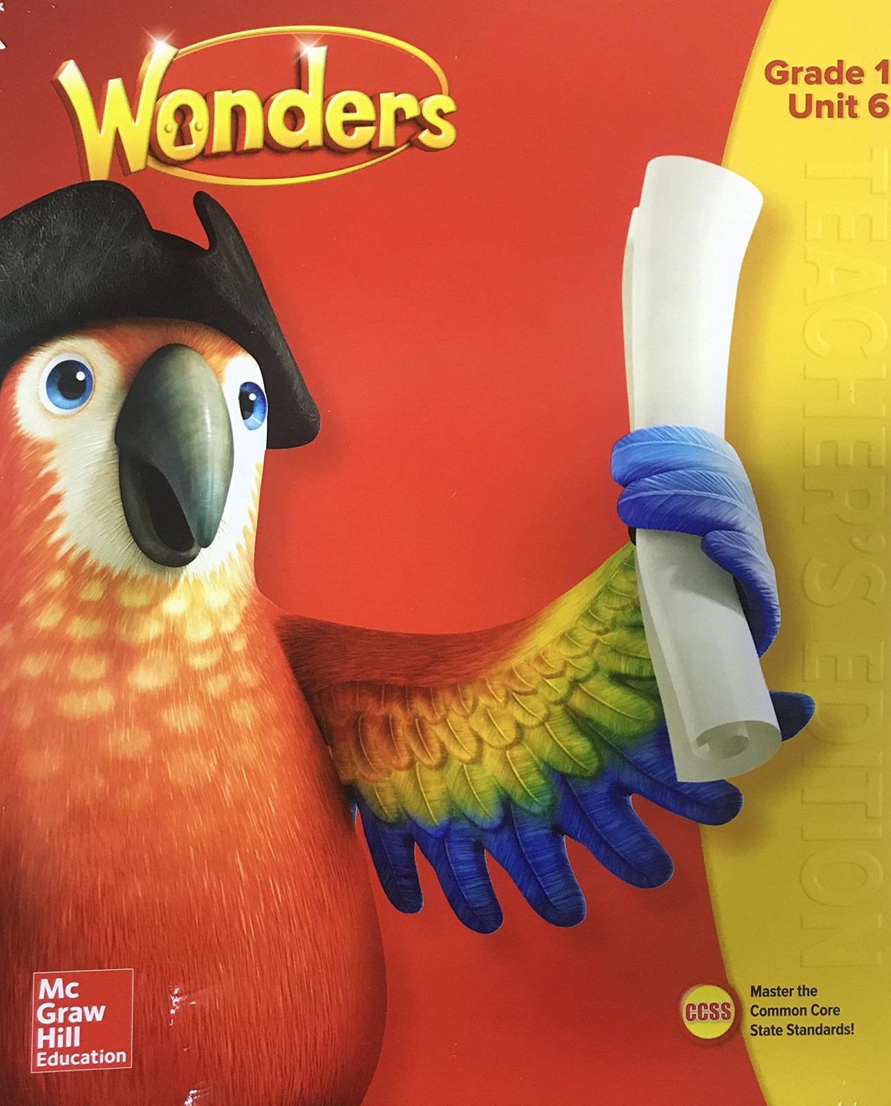 Wonders Grade 1 Unit 6 – Teacher’s Edition [Spiral-bound] unknown author