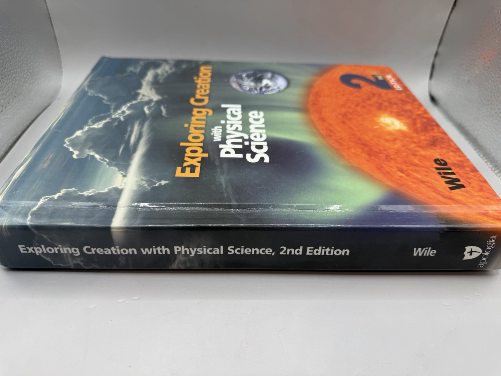 Exploring Creation with Physical Science Student Text by Jay L. Wile Hardcover
