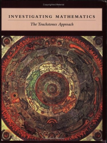 INVESTIGATING MATHEMATICS: THE TOUCHSTONES APPROACH By Howard Zeiderman *VG+*
