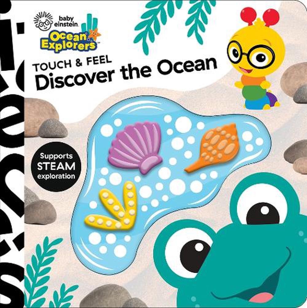 Baby Einstein Ocean Explorers: Discover the Ocean Touch & Feel by PI Kids (Engli