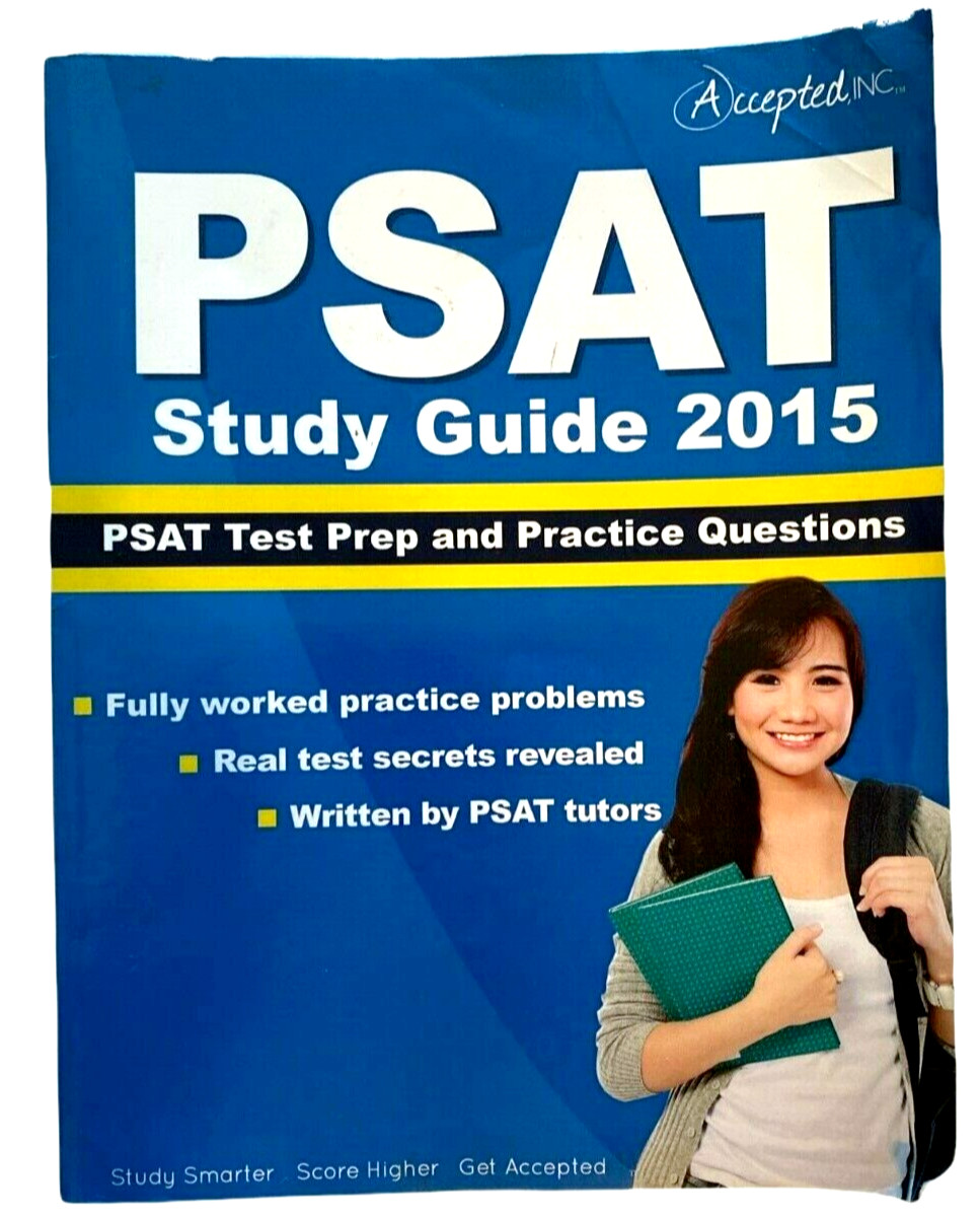 Study Guide 2015 PSAT -Test Prep & Fully Worked Practice Questions