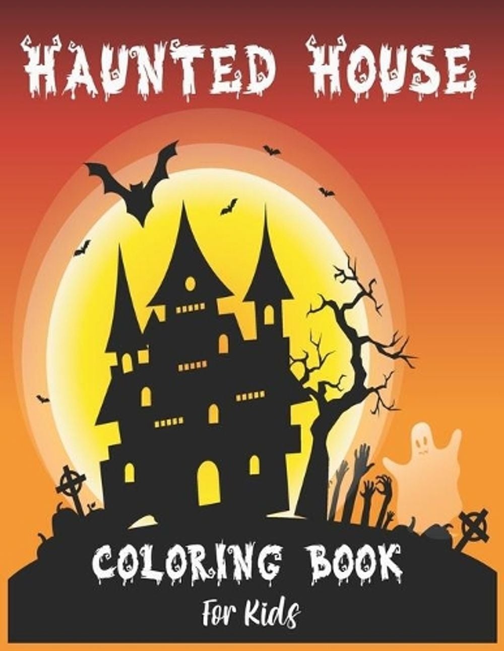 Halloween Haunted House Coloring Book For Kids: Amazing Coloring Pages Of Haunte